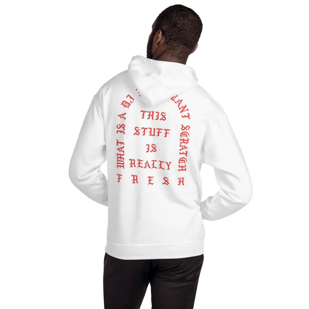 D'ya Like Scratchin Unisex Hoodie