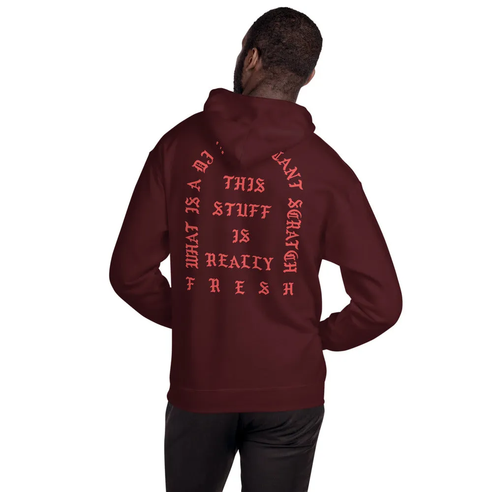 D'ya Like Scratchin Unisex Hoodie